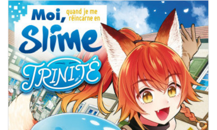 Chronique Manga: Moi quand je me réincarne en Slime - Trinité # 1